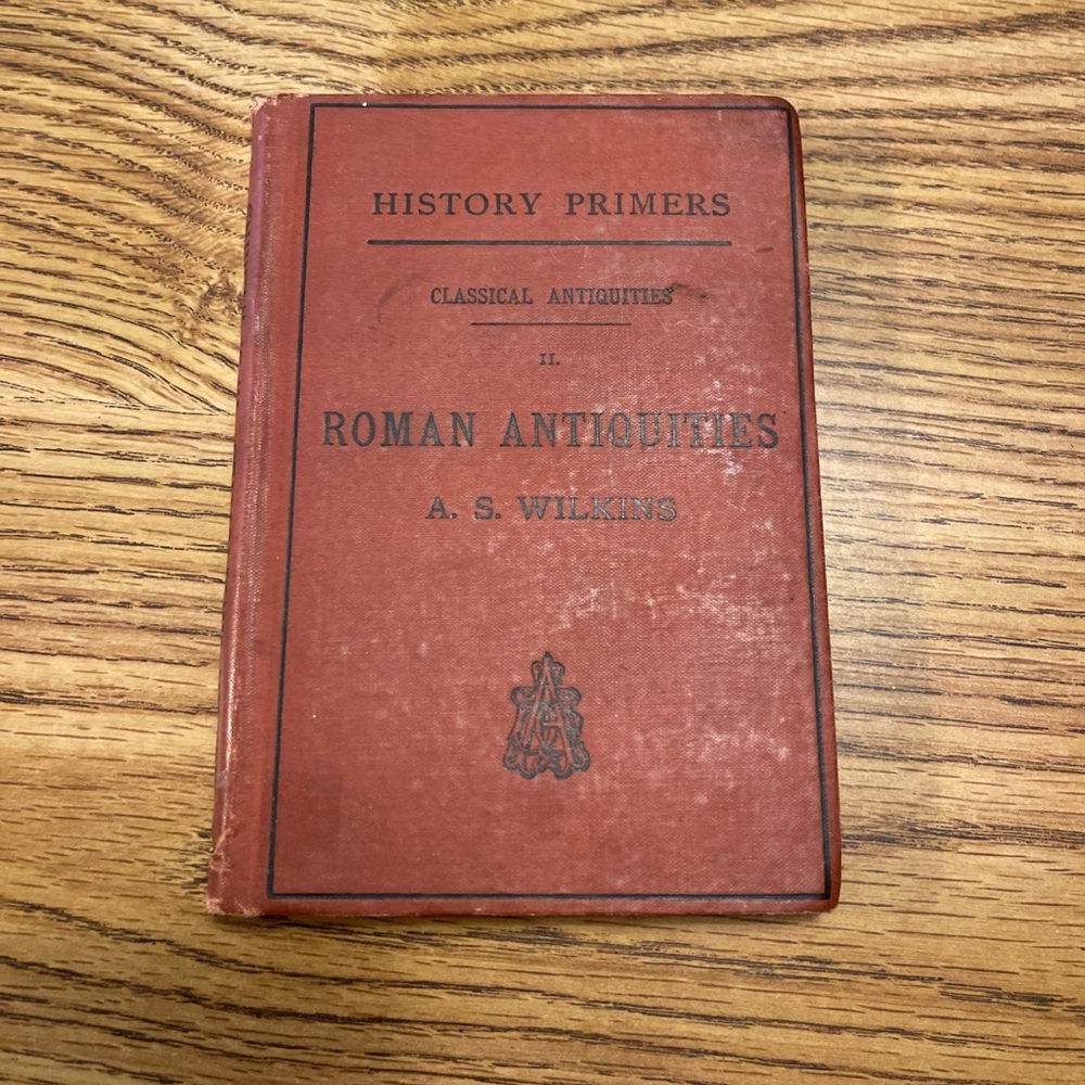 Roman Antiquities Book by A.S. Wilkins